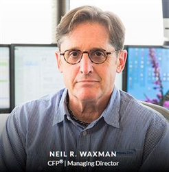 Neil R. Waxman,  CFP<sup>&reg;</sup>